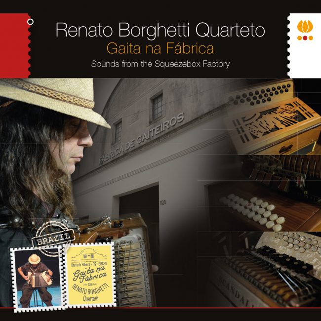 Renato Borghetti Quartet - Gaita na Fabrica